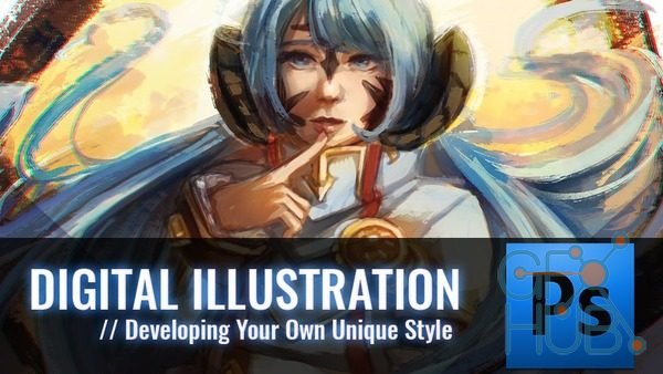 Skillshare – Digital Illustration: Developing Your Own Unique Style