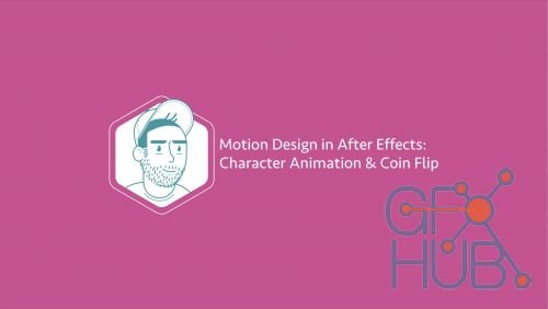 Skillshare – Motion Design in After Effects: Character Animation & Coin Flip