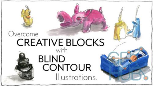 Skillshare- Overcome Creative Blocks with Blind Contour Illustrations