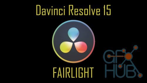 Skillshare – Davinci Resolve 15: FAIRLIGHT