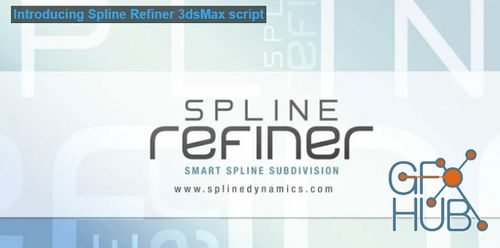 Spline Cleaner v1.73 and Spline Refiner v1.0 for 3ds Max