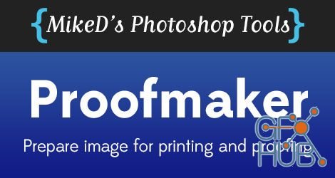 Mike D Proofmaker v3.5.4 Photoshop Plugin