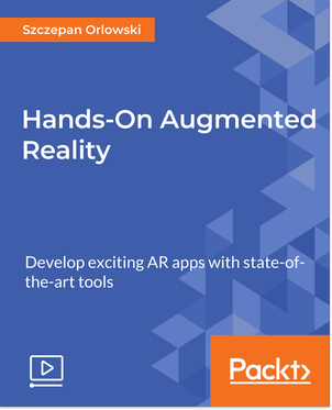 Packt Publishing – Hands-On Augmented Reality