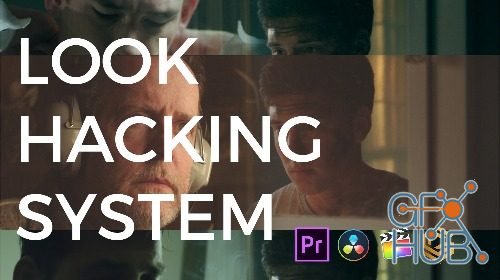 Color Grading Central – Look Hacking System