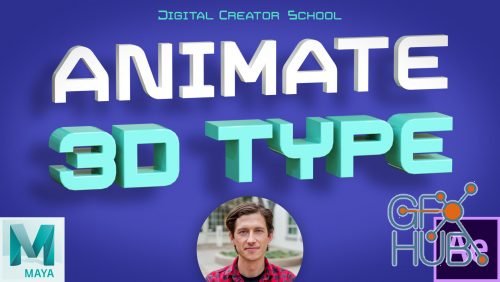 Skillshare – Animate 3D Type in Autodesk Maya