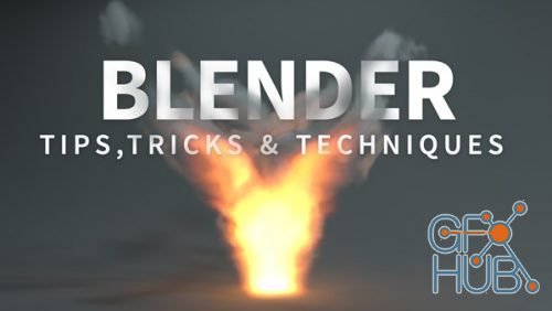 Lynda - Blender: Tips, Tricks and Techniques (Updated 12/2018)