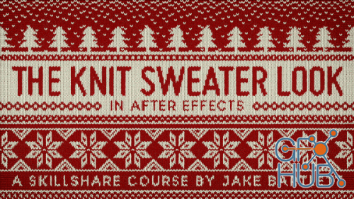 Skillshare - The Knit Sweater Look In After Effects