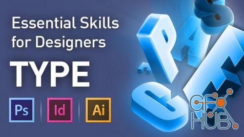 Udemy – Essential Skills for Designers – Working with Type