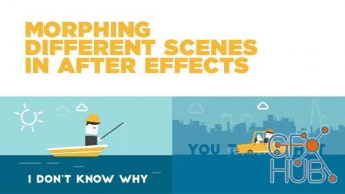 Skillshare – Morphing 2 Different Scenes in After Effects