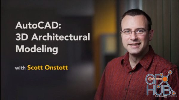 Lynda - AutoCAD: 3D Architectural Modeling (2019)