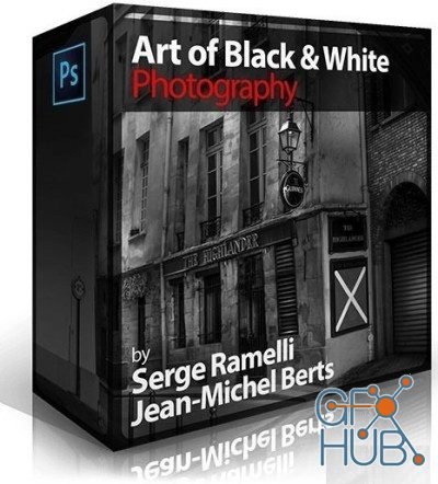 Serge Ramelli - Art of Black & White: Photography