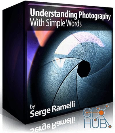 Serge Ramelli - Understanding Photography With Simple Words