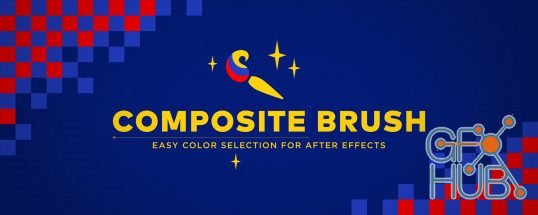 Composite Brush v1.3 for Adobe After Effects