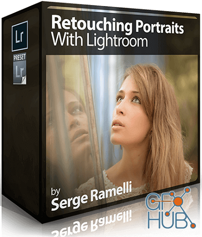Serge Ramelli - Retouching Portraits with Lightroom