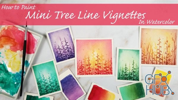 Skillshare - How to Paint Mini Tree Line Vignettes in Watercolor