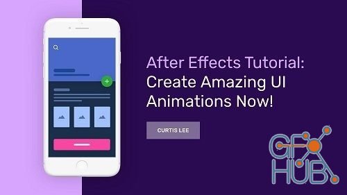 Skillshare – After Effects Tutorial: Create Amazing UI Animations Now!