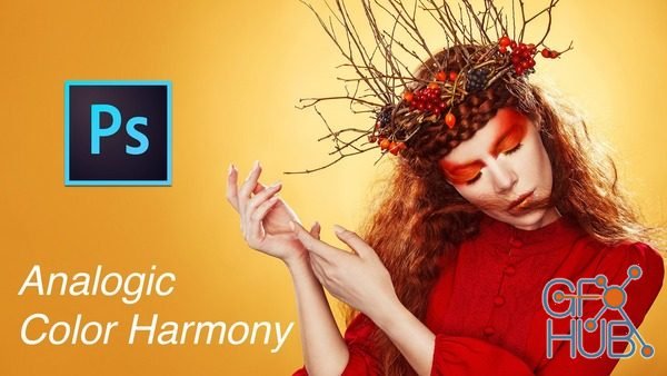 Skillshare – Analogic Color Harmony and Retouching in Photoshop
