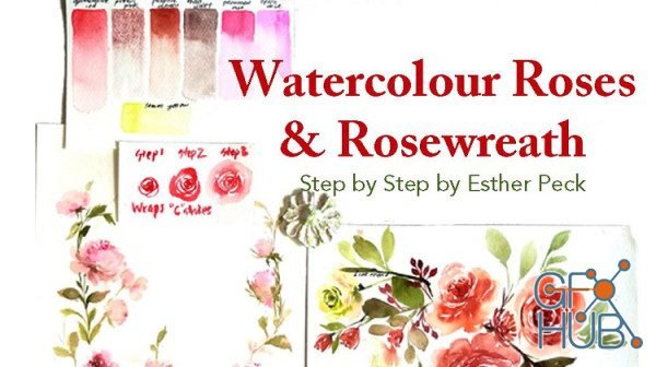 Skillshare - Watercolour Rose & Rosewreath