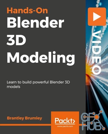 Packt Publishing – Hands-On Blender 3D Modeling