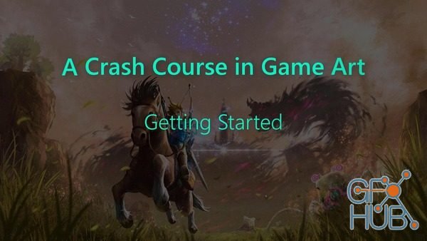 Skillshare – A Crash Course in Game Art: Getting Started
