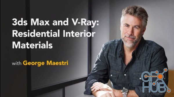 Lynda - 3ds Max and V-Ray: Residential Interior Materials