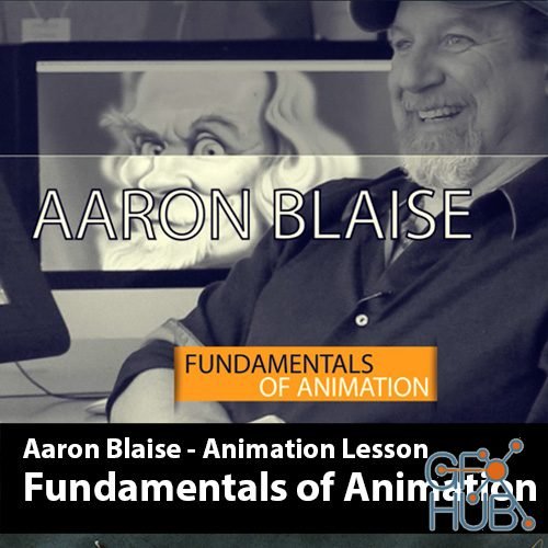 Aaron Blaise – Fundamentals of Animation Course