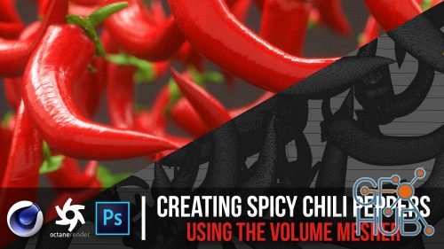 Skillshare - Creating Spicy Chili Peppers Using the Volume Mesher