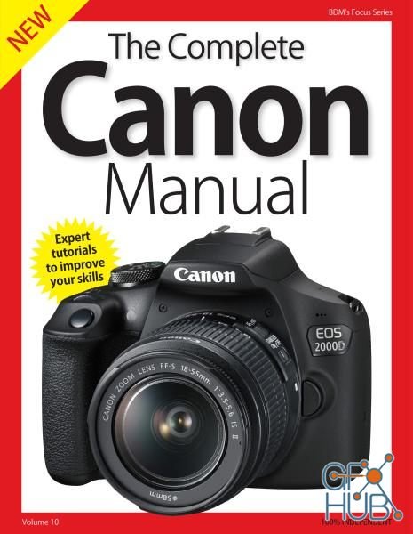 BDM's Focus Series: The Complete Canon Camera Manual - Volume 10, 2019