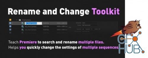 Rename and Change Toolkit v1.0 for Adobe Premiere Pro
