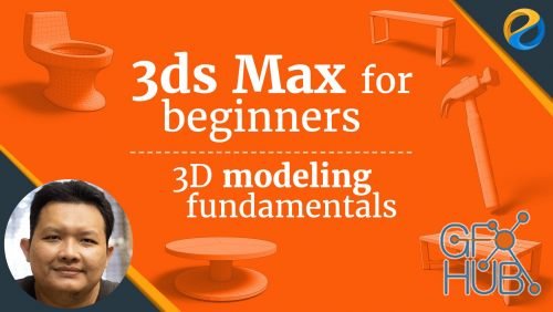 Skillshare – 3DS Max for beginners : 3D modeling fundamentals