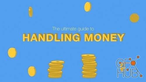 Skillshare – The Ultimate Guide To Handling Money in After Effects