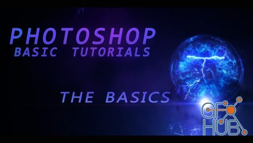 Skillshare – Adobe Photoshop CC The Basics