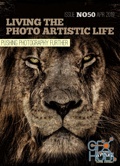 Living The Photo Artistic Life - April 2019