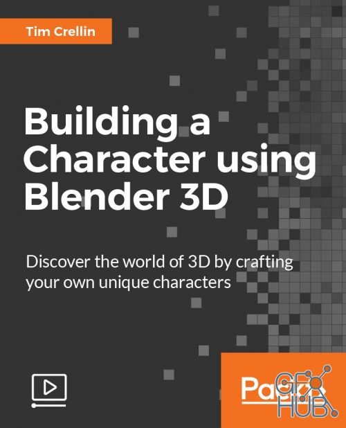Packt Publishing – Building a Character using Blender 3D