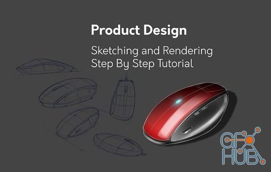 Skillshare – Product Design: Sketching and Rendering Tutorial