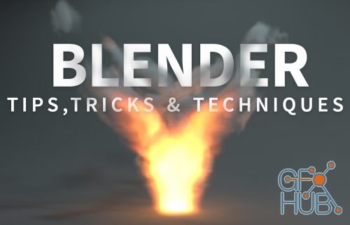 Lynda – Blender: Tips, Tricks and Techniques (Updated: 5/15/2019)