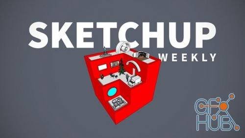 Lynda – SketchUp Weekly (Updated: June 2019)