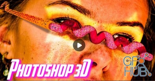 Skillshare – Learn Photoshop 3D and create unimaginable graphics