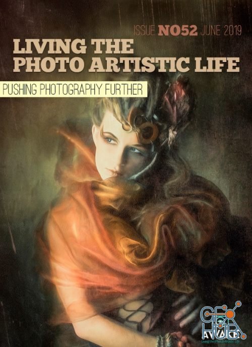 Living The Photo Artistic Life - June 2019