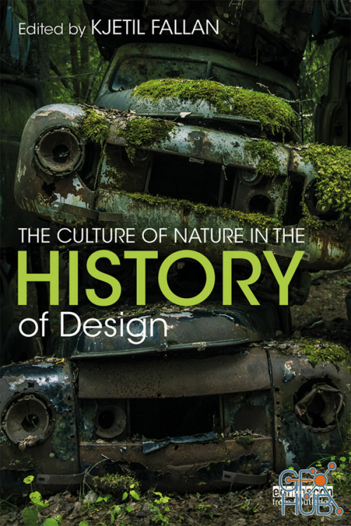 The Culture of Nature in the History of Design (PDF)