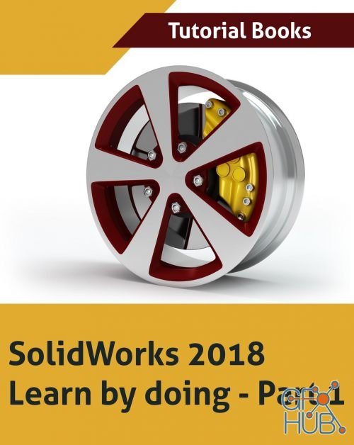 Solidworks 2018 Learn by doing – Part 1 (EPUB)
