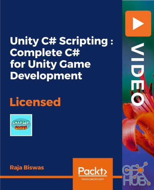 Packt Publishing – Unity C# Scripting : Complete C# for Unity Game Development