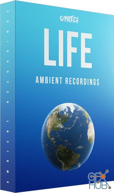 Cymatics – LIFE – Ambient Recordings
