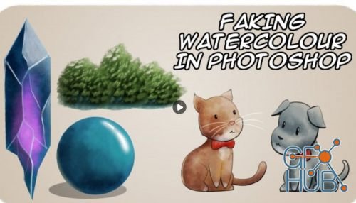 Skillshare – Faking Watercolour in Photoshop