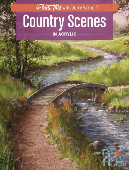 Country Scenes in Acrylic, Paint This with Jerry Yarnell (EPUB)