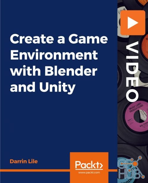 Packt Publishing – Create a Game Environment with Blender and Unity
