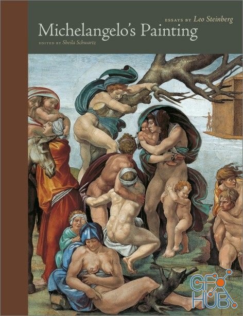 Michelangelo's Painting – Selected Essays (PDF)