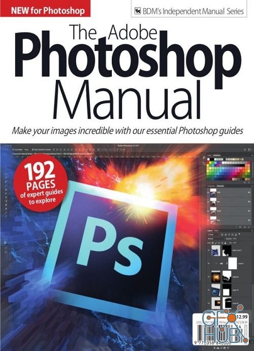 BDM's Independent Manual Series - The Adobe Photoshop Manual Vol 14, 2019