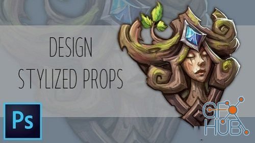 Skillshare – Painting Stylized Props For Games in Photoshop