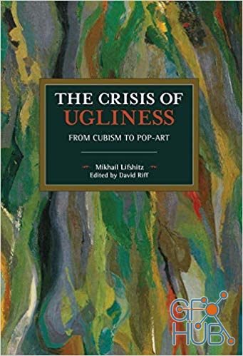 The Crisis of Ugliness – From Cubism to Pop-Art Ed 158 (PDF)